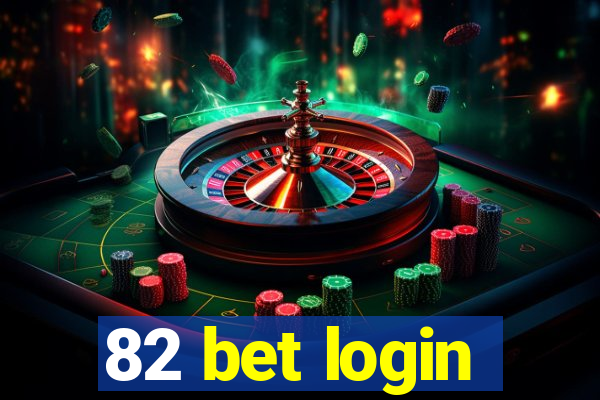 82 bet login